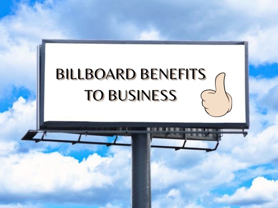 billboard benefits to business
