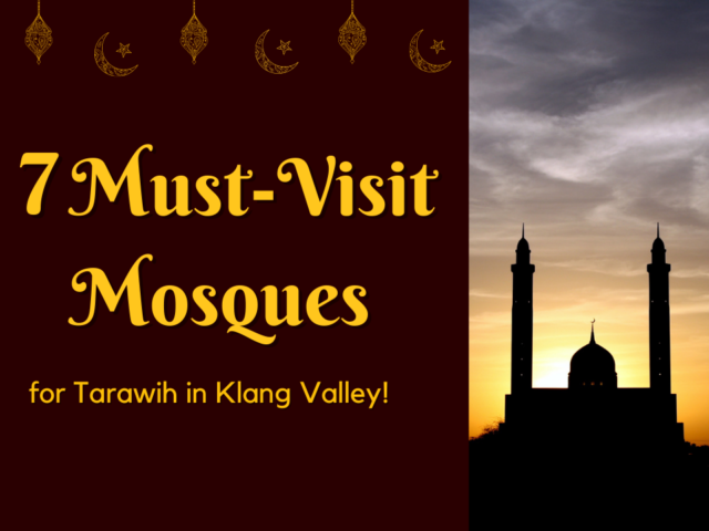 Klang Valley Mosques for Tarawih