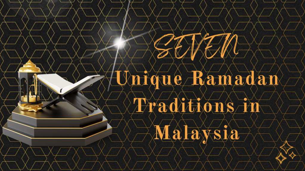 Malaysia Ramadan traditions