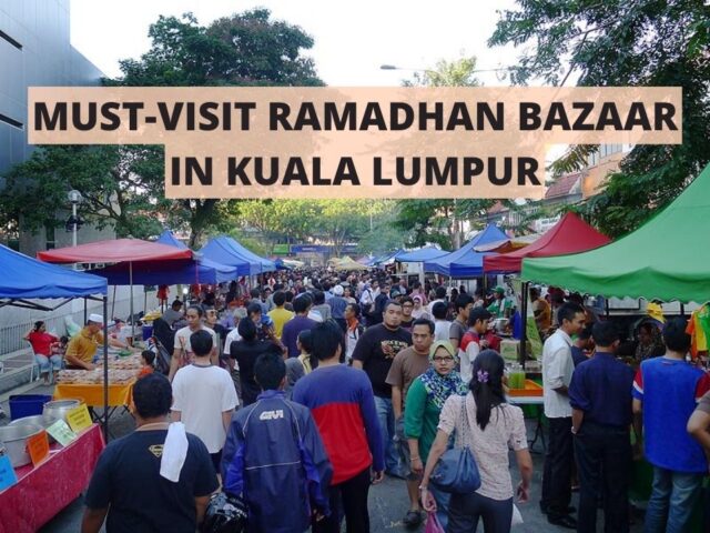 Ramadhan Bazaar in KL