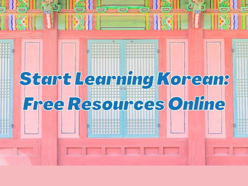 Start Learning Korean: Free Online Classes and Resources by RiseMalaysia
