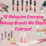 10 Malaysian Emerging Makeup Brands We Should Embrace