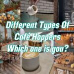 Different Types Of Café Hoppers