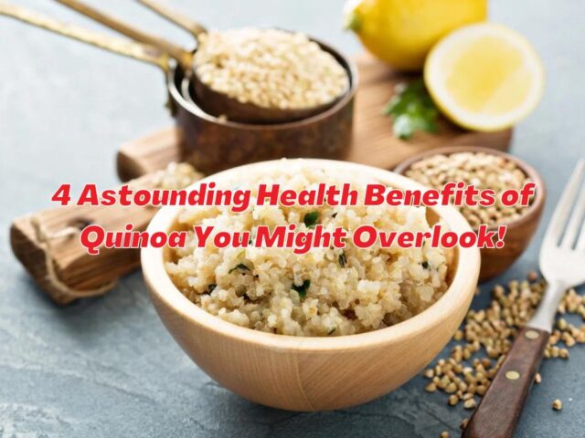Health benefits of quinoa
