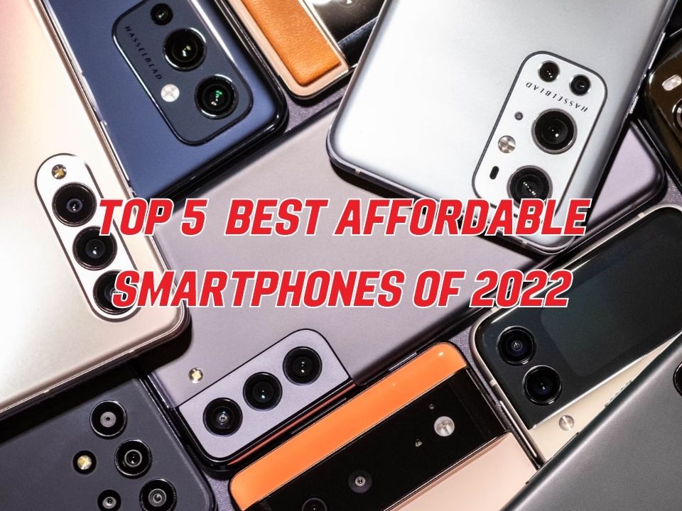 Top-5-Best-Affordable--Smartphones-for-you