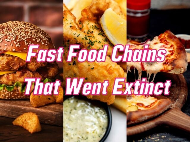 Fast food chains that went extinct