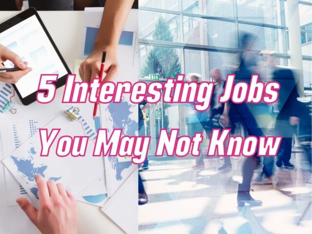 Jobs you may not know