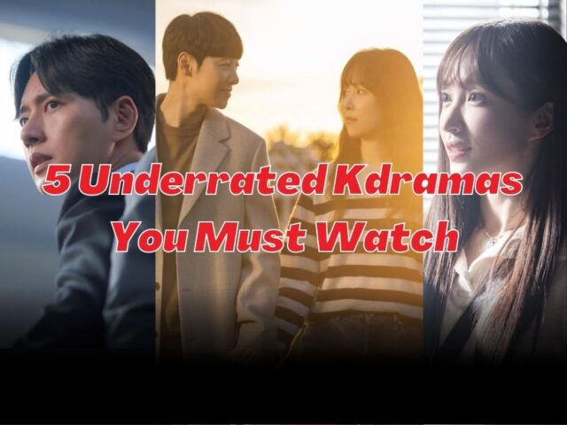 5 Underrated Kdramas you must watch
