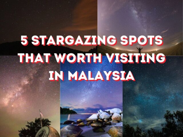 5 Stargazing spots in Malaysia