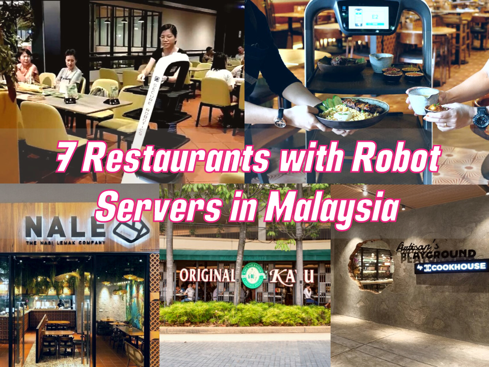 Malaysia restaurants with robots waiters