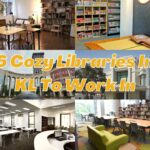 6 Cozy Libraries in Kl You Can Work In