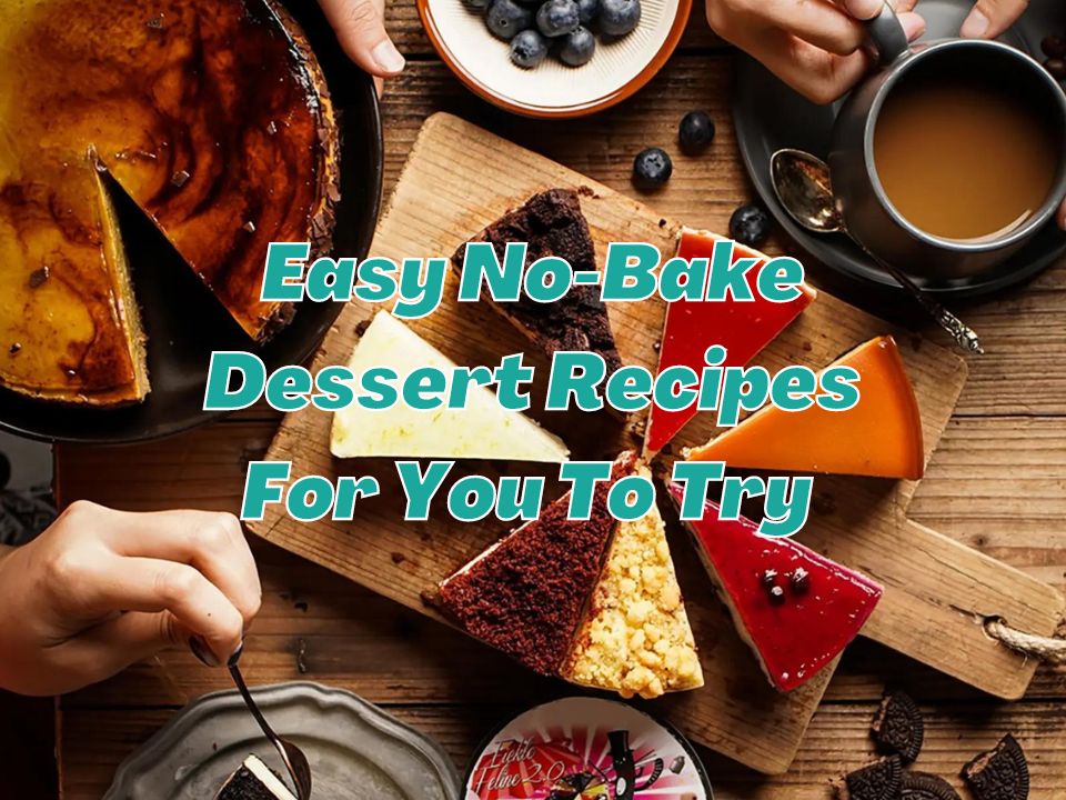 easy no bake dessert recipes