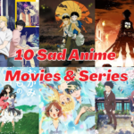 sad anime movies and series