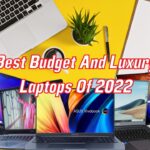 Best Budget and Luxury Laptops of 2022 by Rise Malaysia