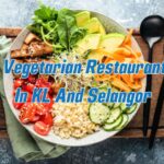 5 Vegetarians Restaurants in Kl and Selangor