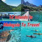12 Islands in Malaysia