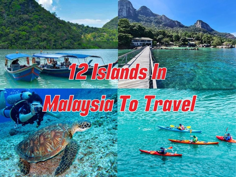 12 Islands in Malaysia