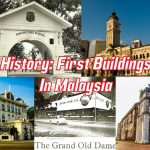 oldest buildings in Malaysia