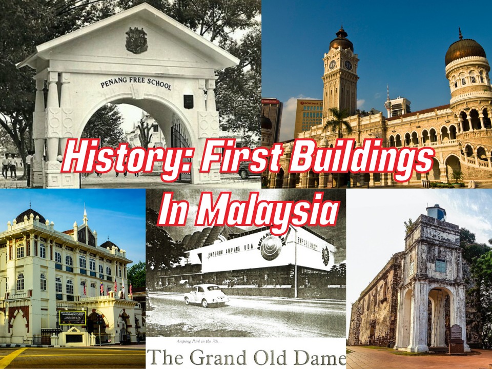 oldest buildings in Malaysia