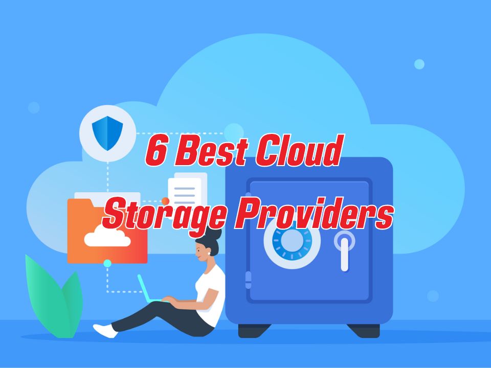 6 best cloud storage providers in 2023