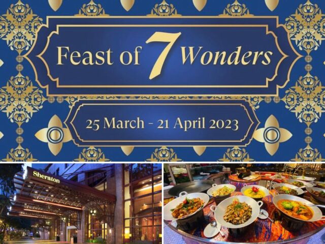 sheraton feast of 7 wonders - sheraton ramadan buffet