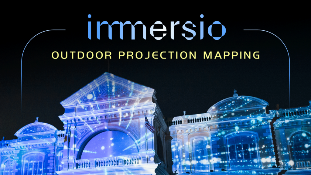 Immersio: Outdoor Projection Mapping