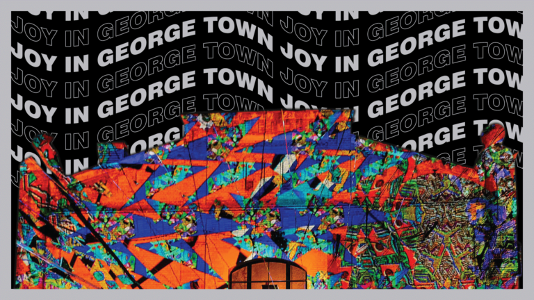 Joy in George Town: Emotions Catch: George Town Festival 2023