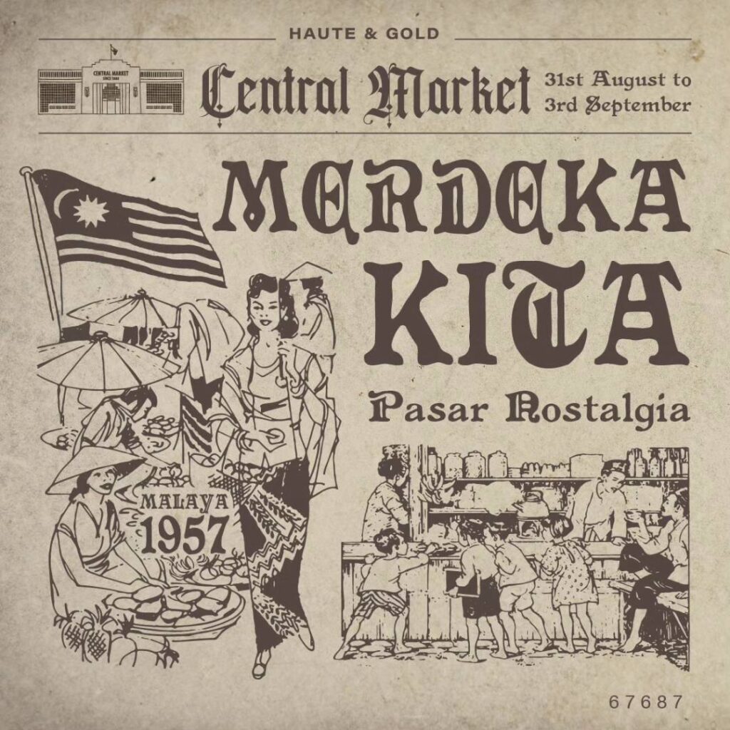 3. Merdeka Kita: Pasar Nostalgia (31 August – 3 September 2023)