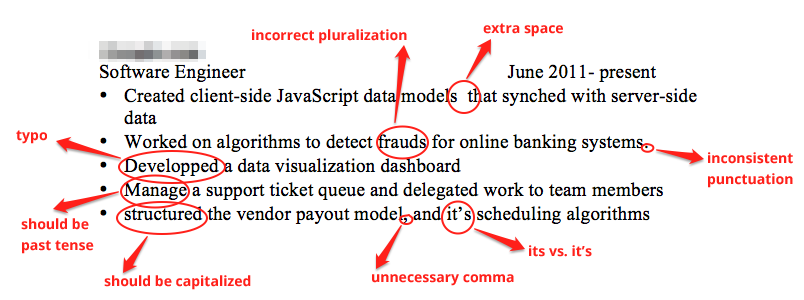 Resume mistakes to avoid: 5. Too Much Typing & Grammatical Errors
