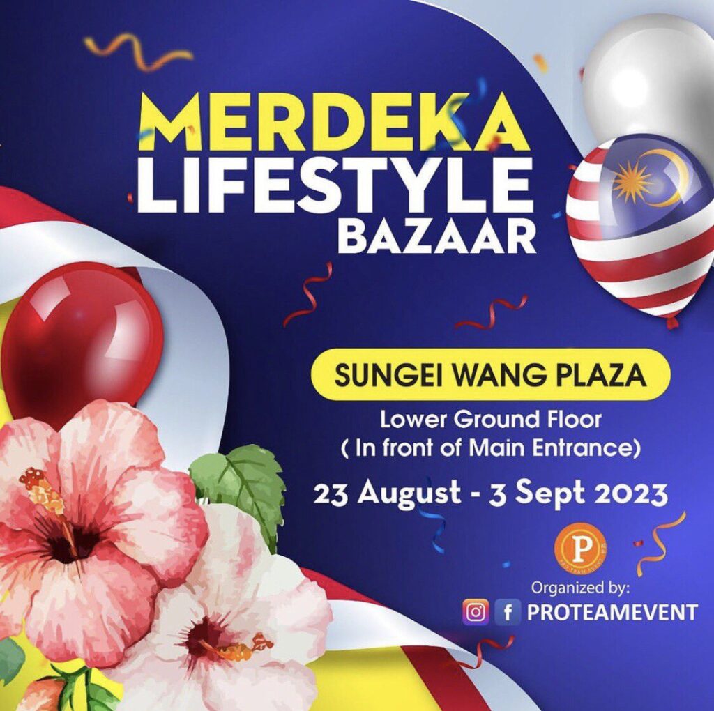 6. Merdeka Lifestyle Bazaar (23 August – 3 September 2023)