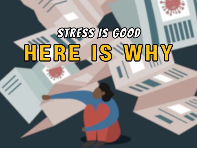 Benefits Of Stress