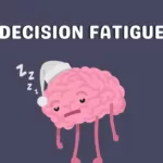 What Do You Know About Decision Fatigue