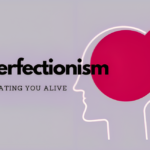 Cope With Perfectionism