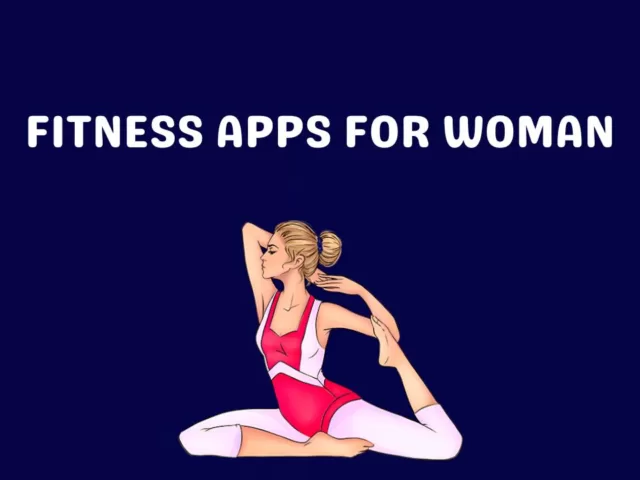 Fitness Apps For Women To Workout At Home