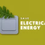 Ways To Save Electricity At Home