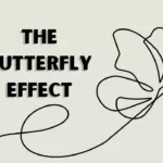 Butterfly Effect Examples In Workplace
