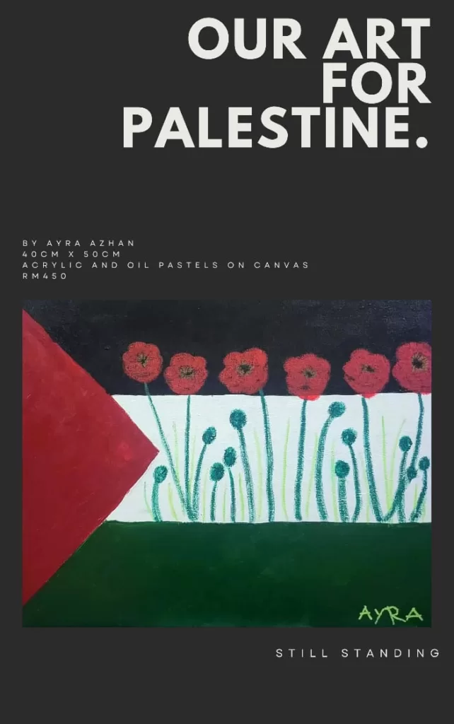 Our Art For Palestine - Still Standing by Ayra Azhan