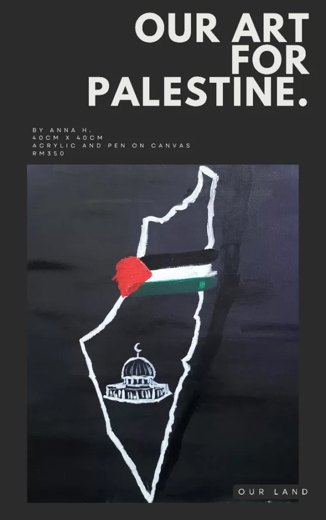 Our Art For Palestine - Our Land by Anna H.