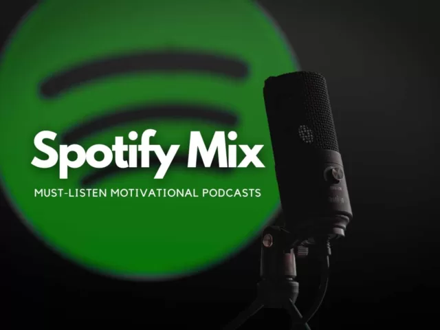 5 Motivational Podcasts On Spotify