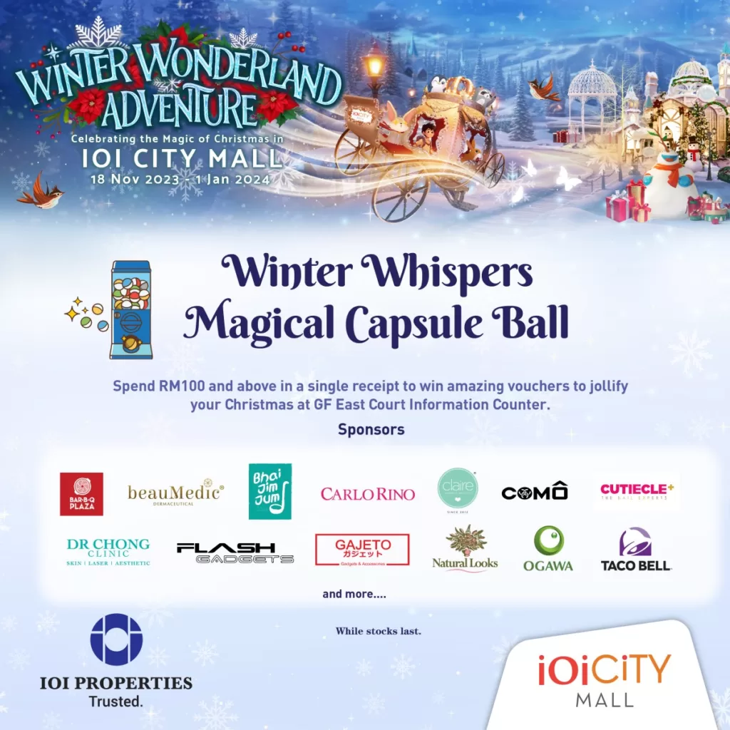 Winter Whispers Magical Capsule Ball At IOI City Mall