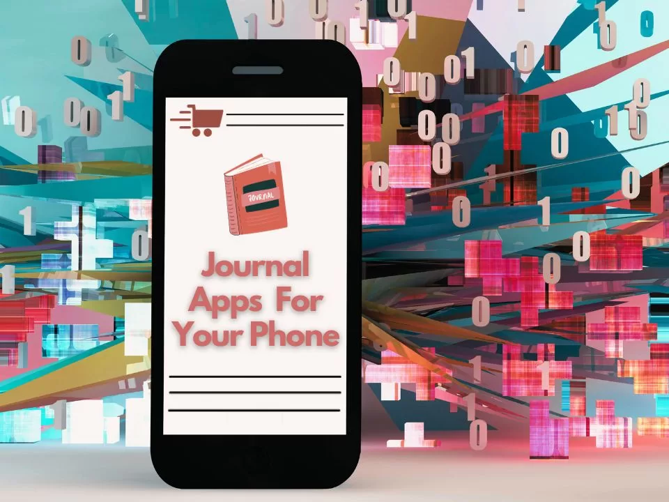 Journal Apps To Download Today In Your Android & iOS