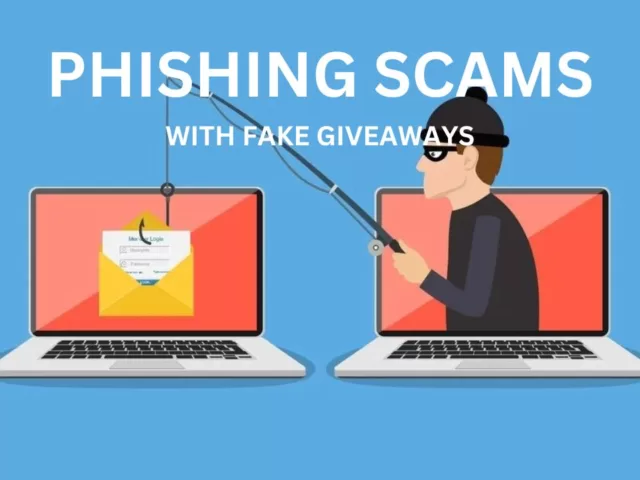 Cybercriminals Employ Fake Giveaways To Trap Targets In Phishing Scams