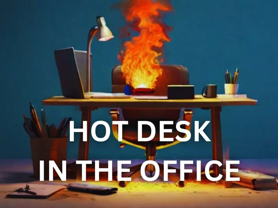 Here’s All You Need To Know About Hot Desking In The Office!