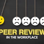 Peer Review Examples To Follow In Workplace!
