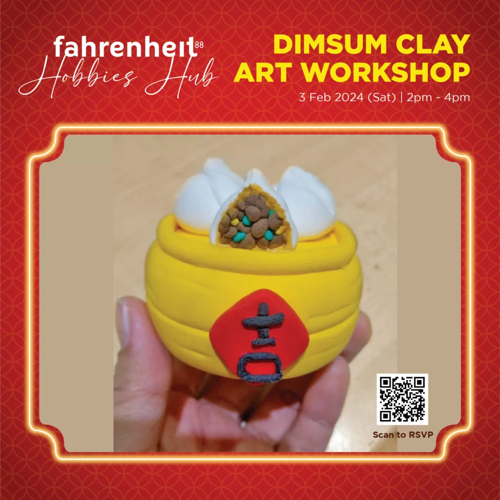 Dimsum Clay Art Workshop @ Fahrenheit88