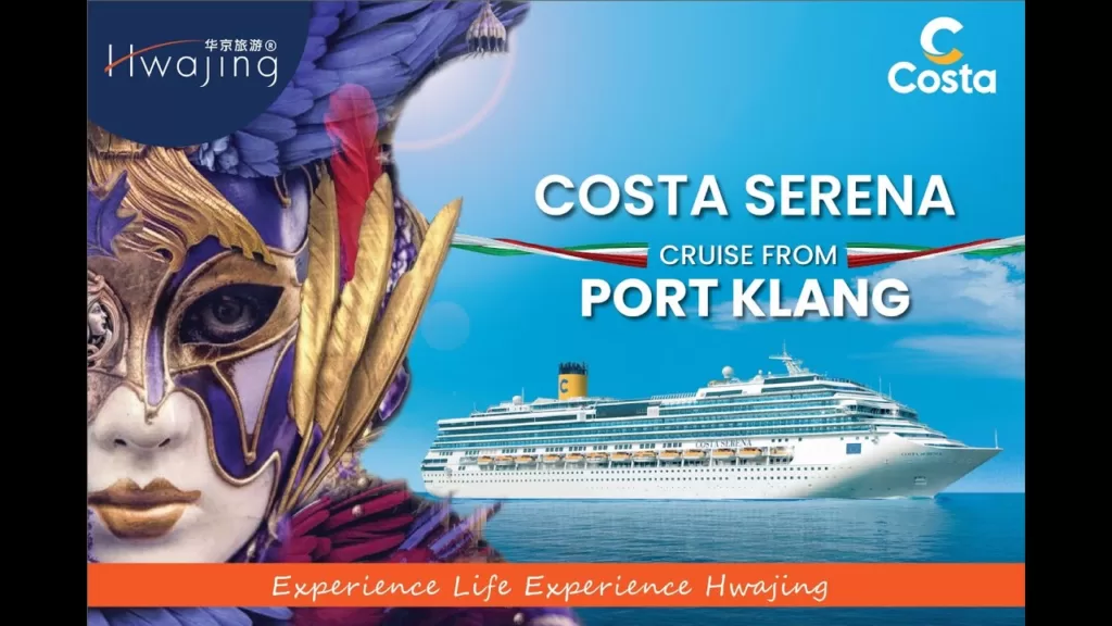 Costa Serena cruise from Port Klang