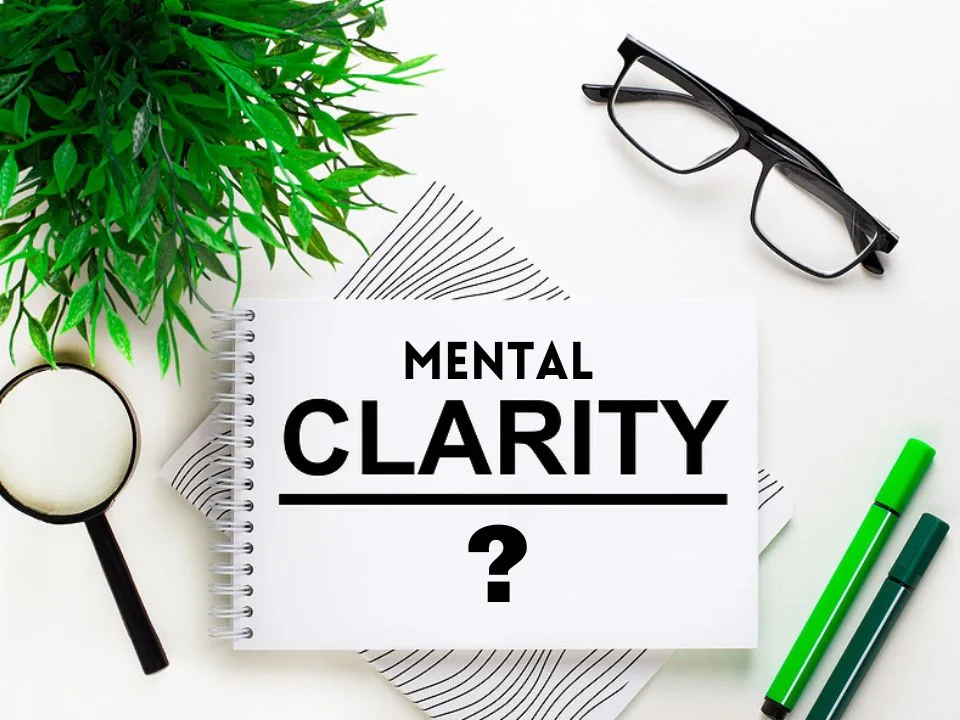 Understanding Mental Clarity