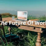 Predicting The Future Of Work
