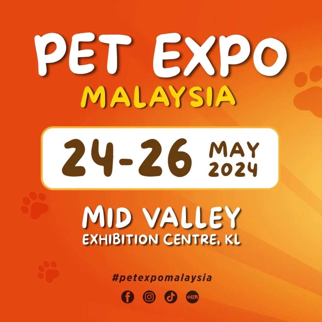 Explore A World Of Pets & Pet Care @ Pet Expo Malaysia 2024