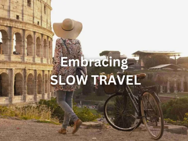How To Practice Slow Travel